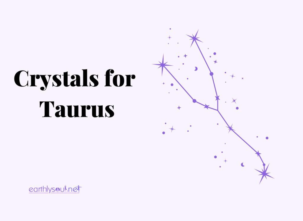 Crystals for taurus and taurus zodiac sign