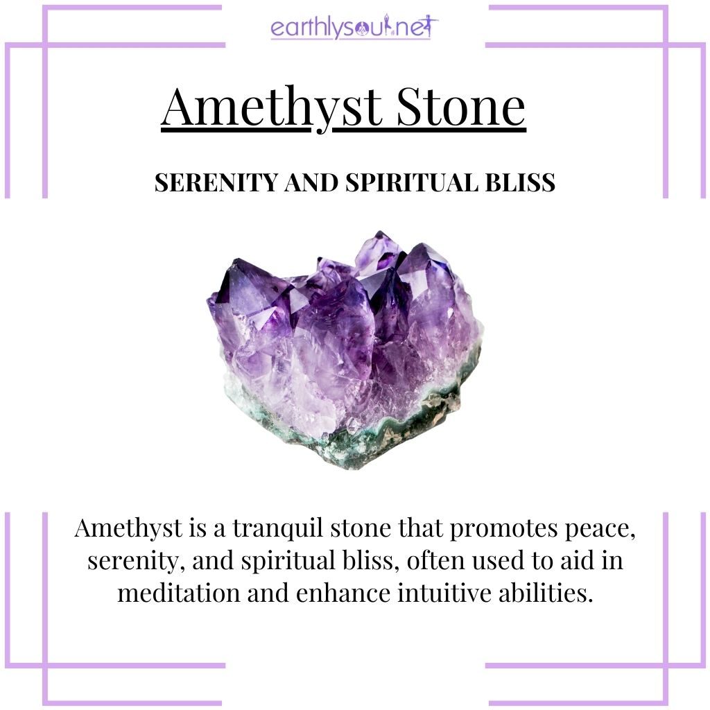 Amethyst stone for serenity and heightened spiritual awareness