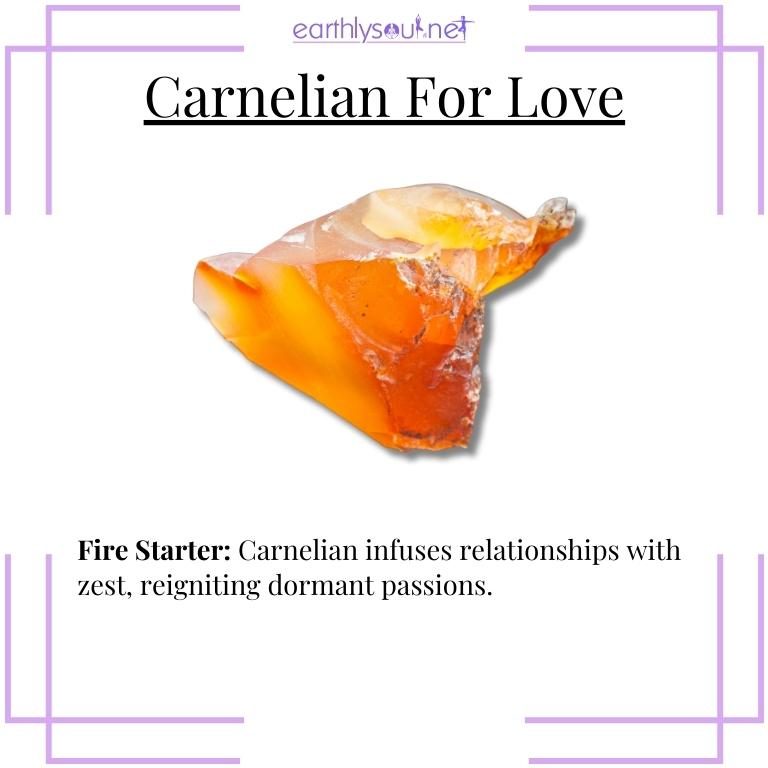 Carnelian fire starter for reigniting passion