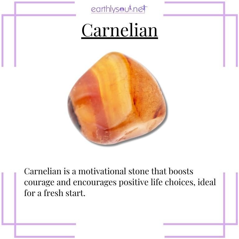 Carnelian, a motivational stone for courage and positive life choices