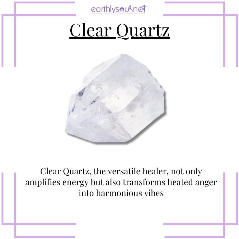 Clear quartz crystal for transforming anger and amplifying harmonious vibes