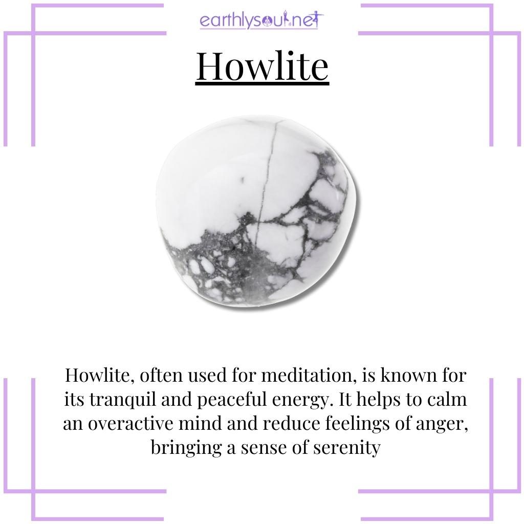 Howlite stone for calming the mind and reducing anger