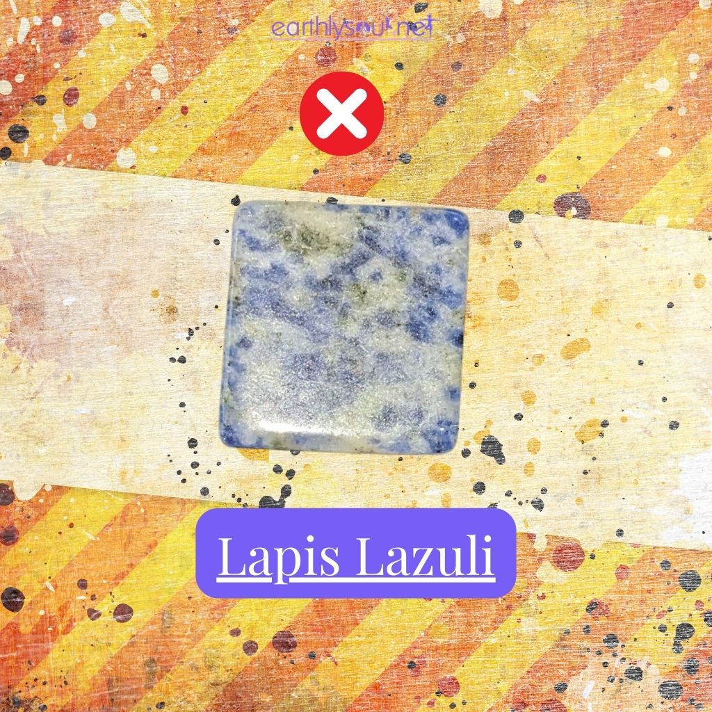 Avoid lapis lazuli