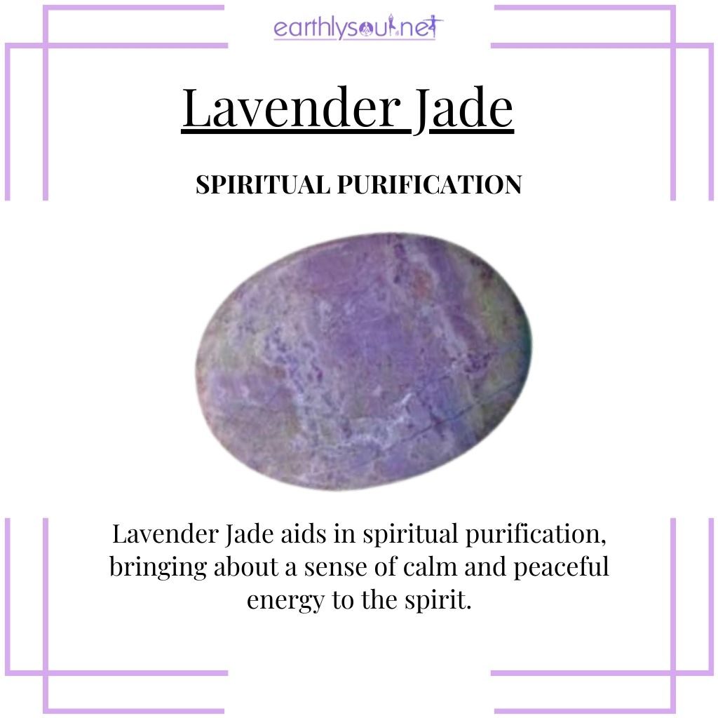 Lavender jade for calmness and spiritual purity