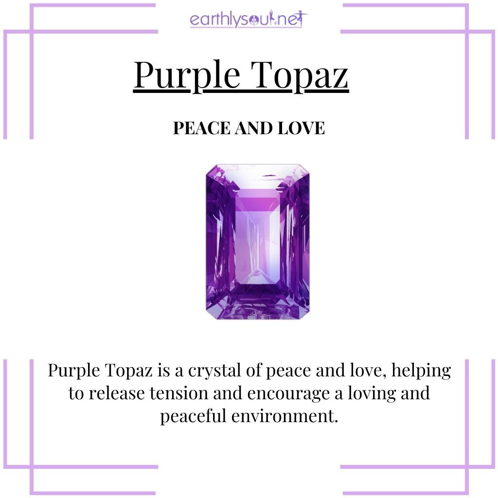 Purple topaz for serenity and harmonious love