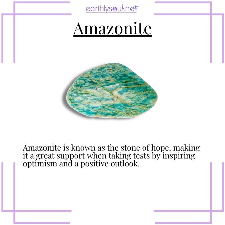 Amazonite crystal for inspiring hope during tests