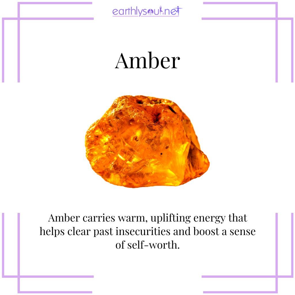 Amber for uplifting self-worth