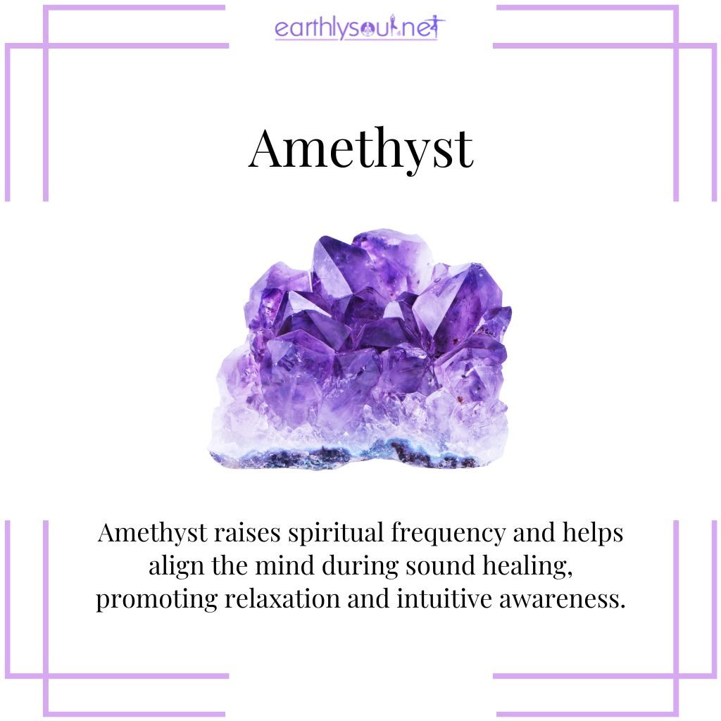 Amethyst for spiritual sound healing