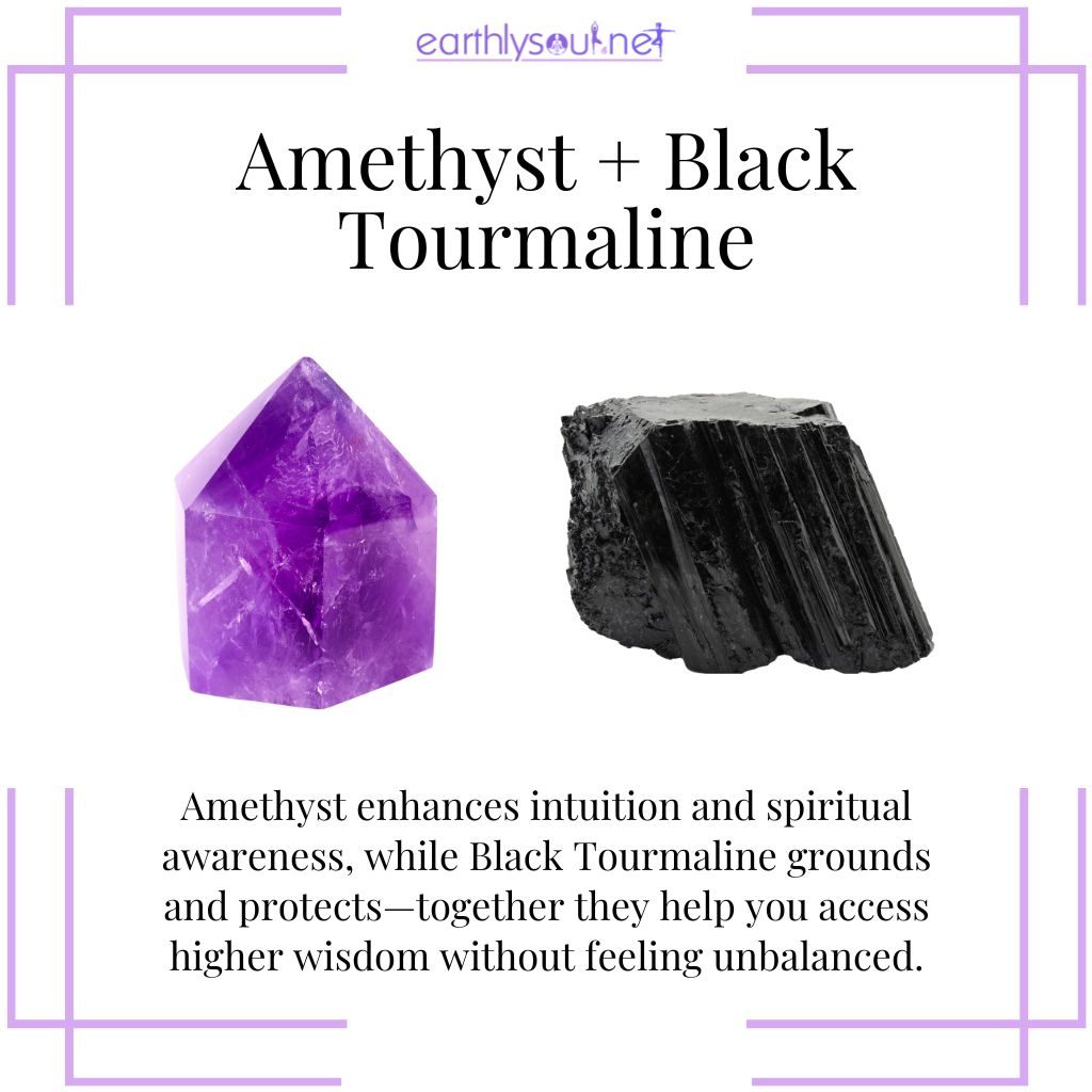 Amethyst and black tourmaline for intuition with grounding protection