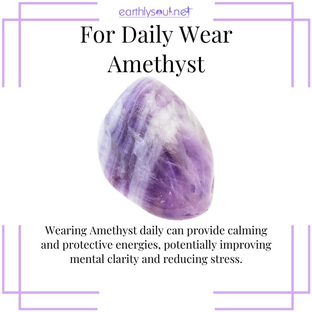 Amethyst for calm and protection