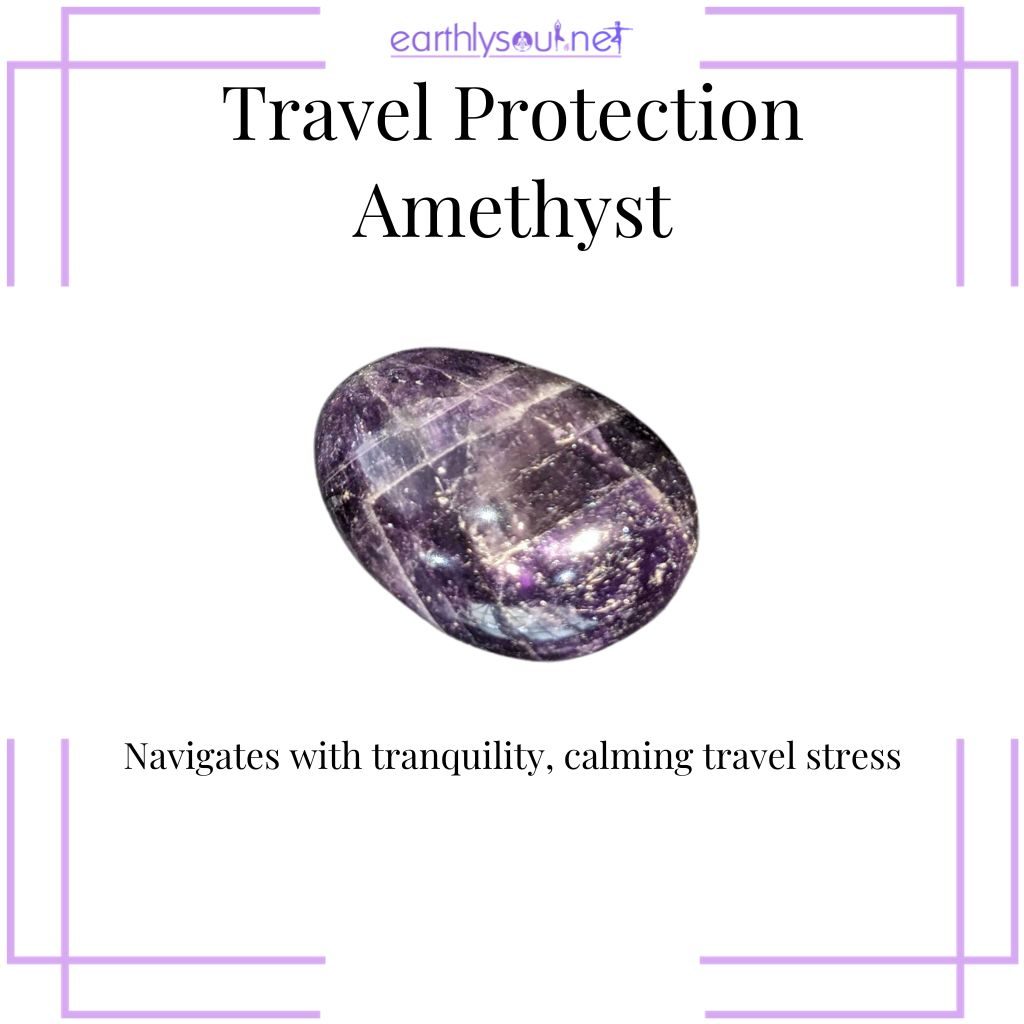 Amethyst for tranquil travels and stress reduction