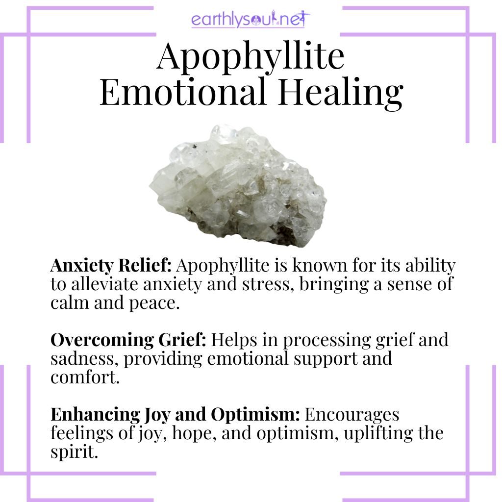 Apophyllite for emotional healing easing anxiety, aiding in grief, and enhancing joy