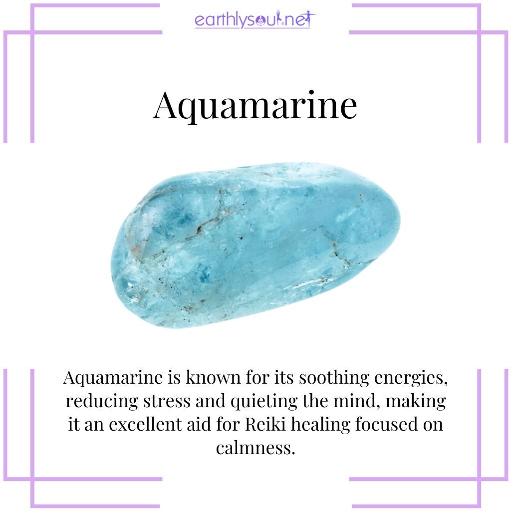 Aquamarine for calming Reiki healing