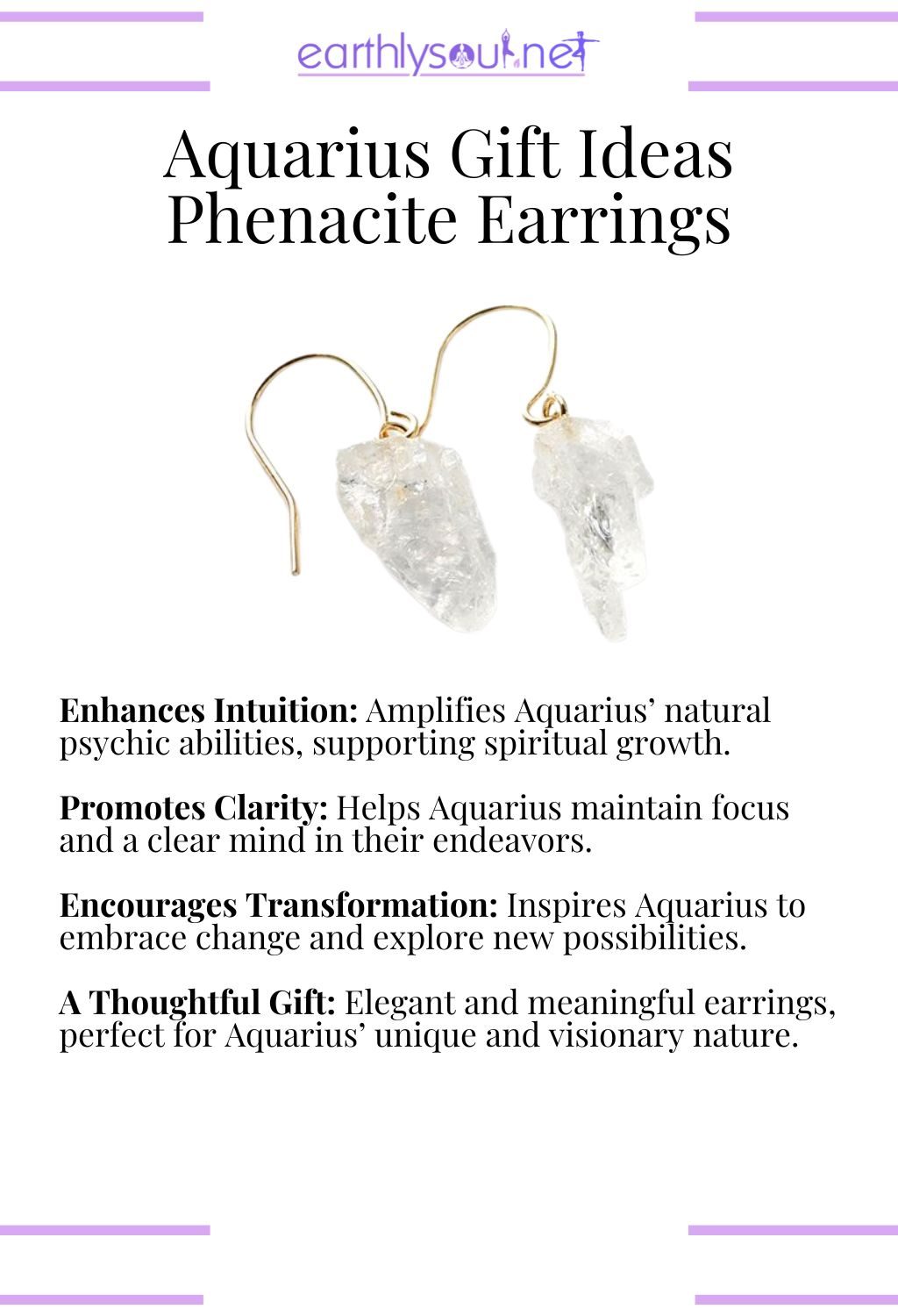 Phenacite earrings, enhancing intuition and promoting clarity, ideal as a gift for aquarius zodiac signs.