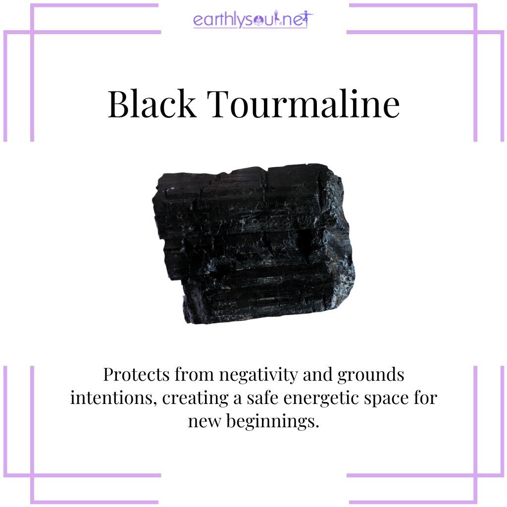 Black tourmaline for protection in new beginnings