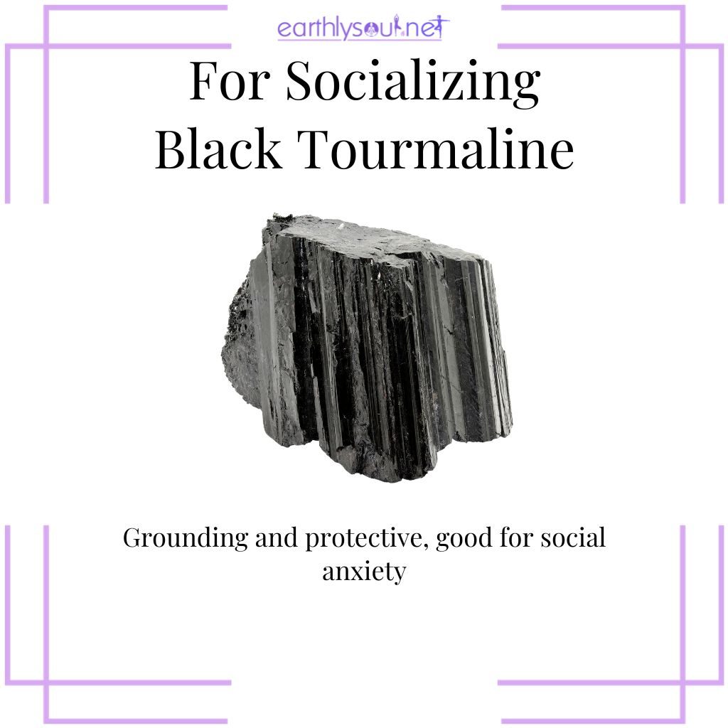 Black tourmaline for grounding in social situations