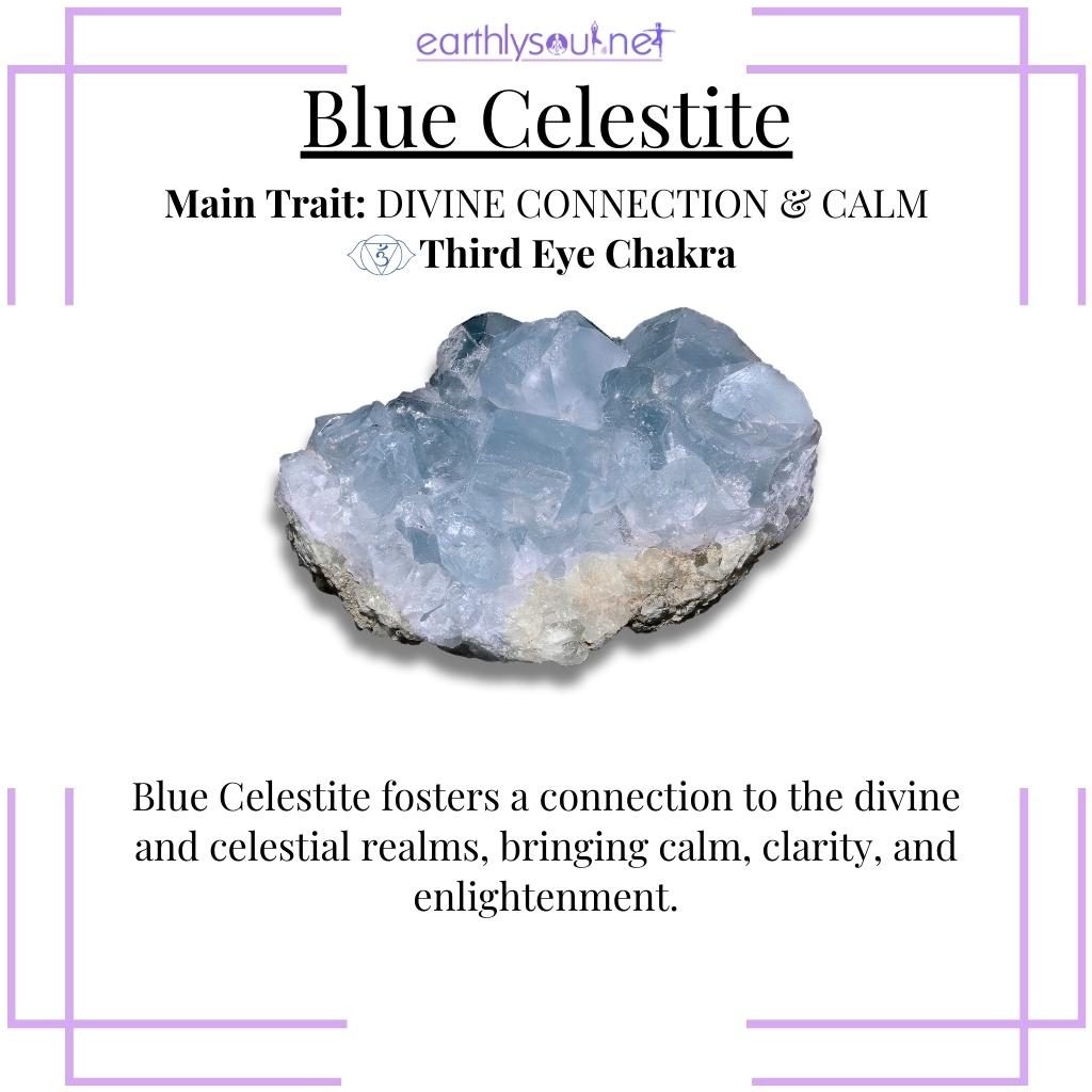 Blue celestite fosters a connection to the divine and celestial realms, bringing calm, clarity, and enlightenment.