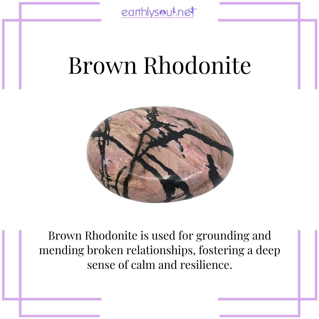 Brown rhodonite for relationship healing