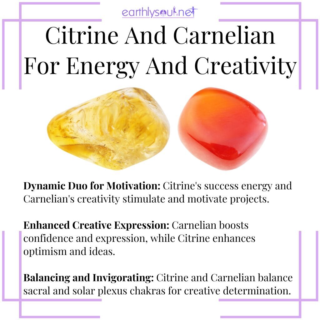 Citrine and carnelian for boosting motivation, enhancing creative expression, and balancing creative energy primary benefit of each combination, aiding individuals in selecting the right crystal pairing for their needs