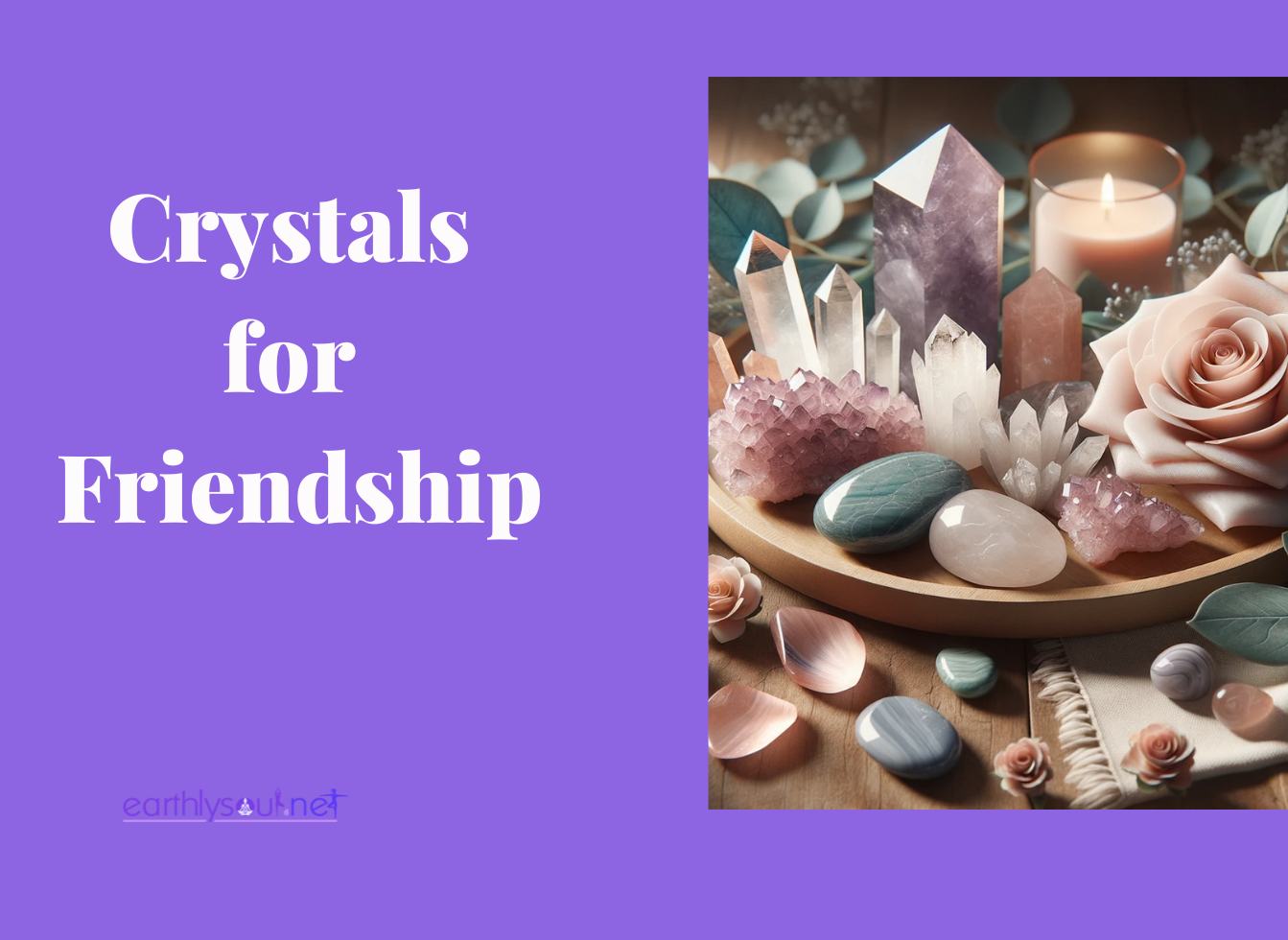 Crystals for friendship featured image