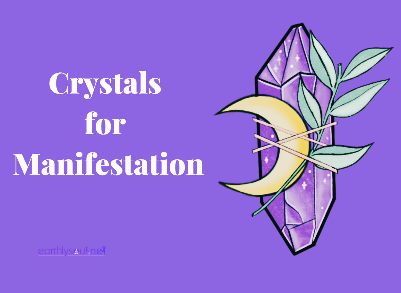 Crystals for manifestation featured image