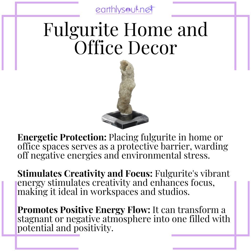 Fulgurite decor protects, stimulates creativity, and promotes positive energy flow in spaces.