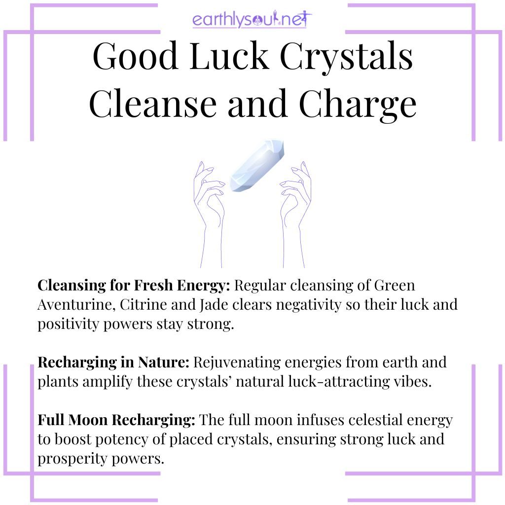 Caring for luck crystals by cleansing, recharging in nature, and basking in full moonbeams for renewed energy