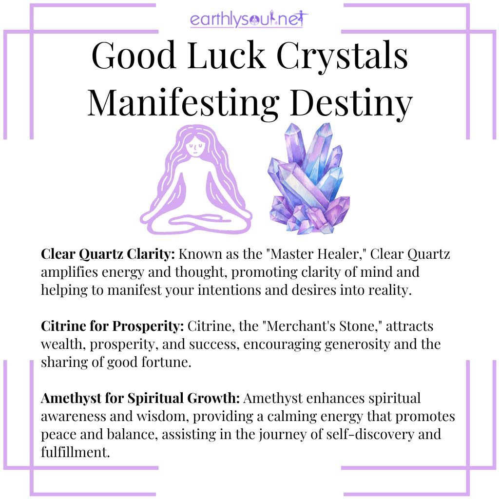Crystals for manifesting destiny with clear quartz for clarity, citrine for prosperity, and amethyst for spiritual growth