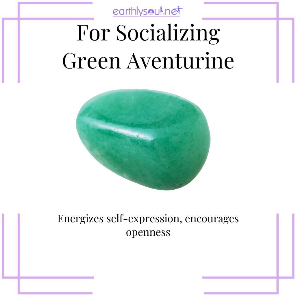 Green aventurine for vibrant social interaction