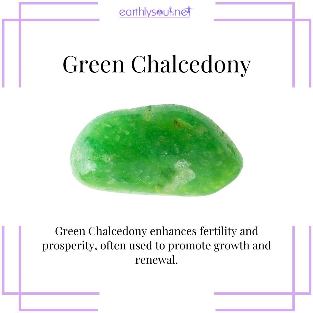 Green chalcedony for growth and renewal
