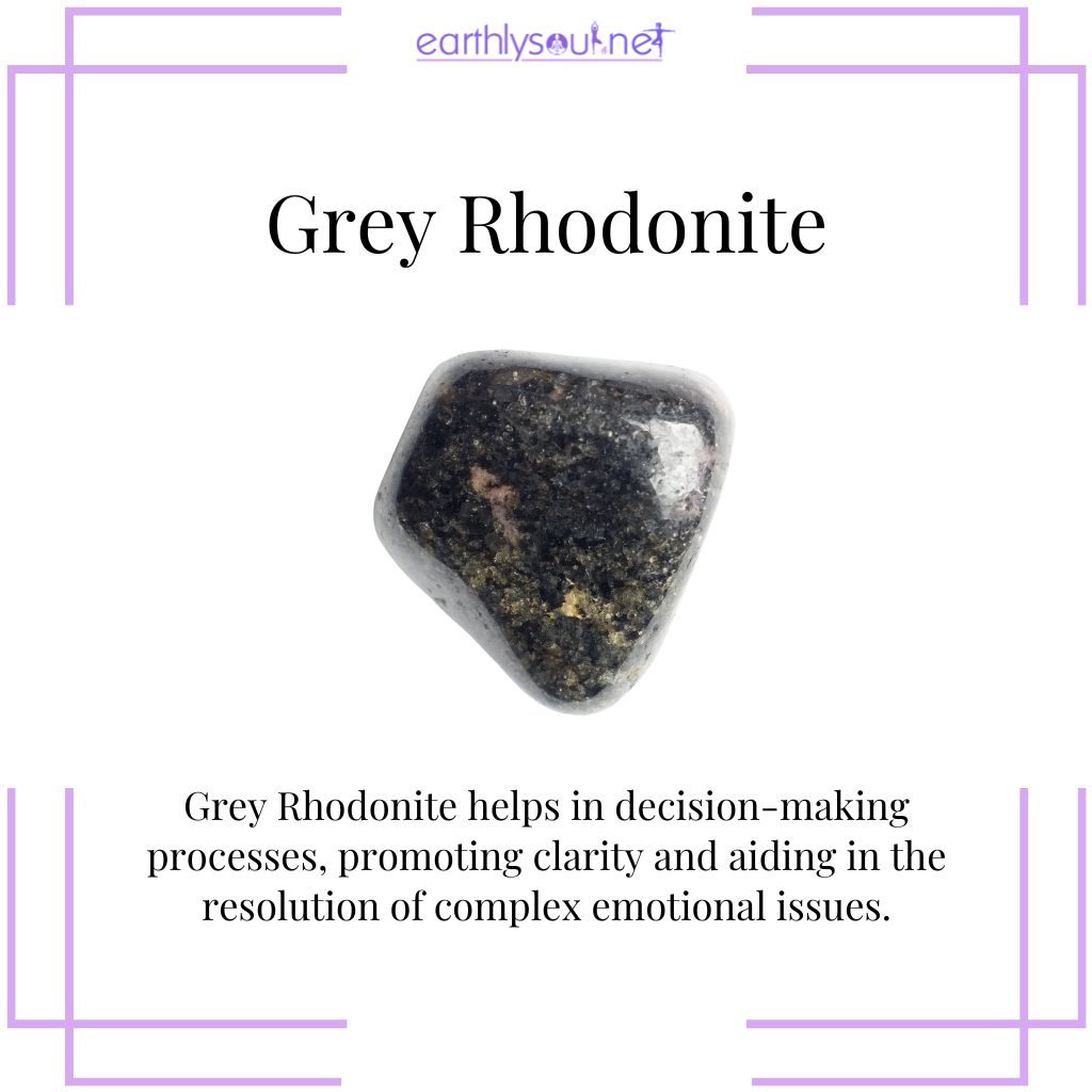 Grey rhodonite for clarity and decision-making