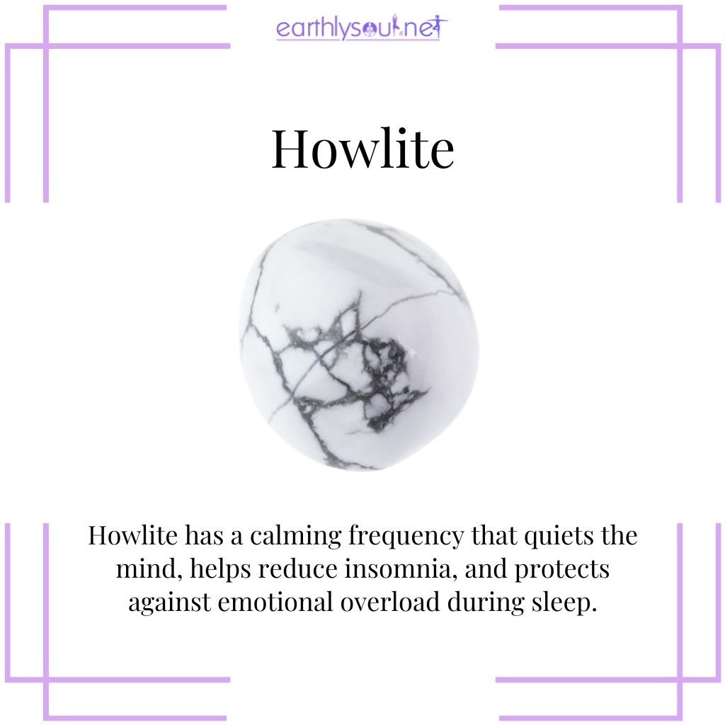 Howlite for calming and sleep protection