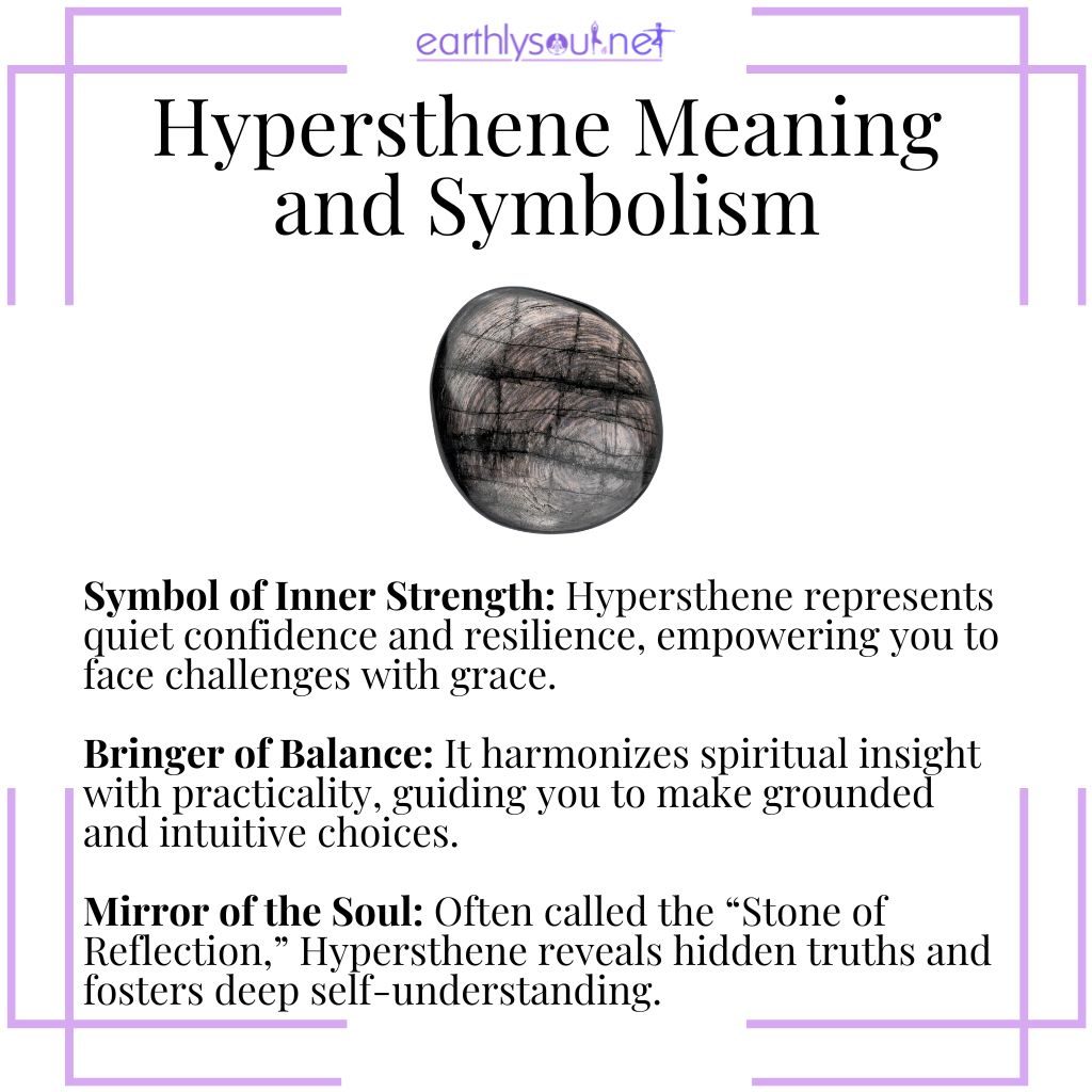 Hypersthene meaning and symbolism, a reflective crystal symbolizing inner strength, balance, and self-discovery through spiritual insight.