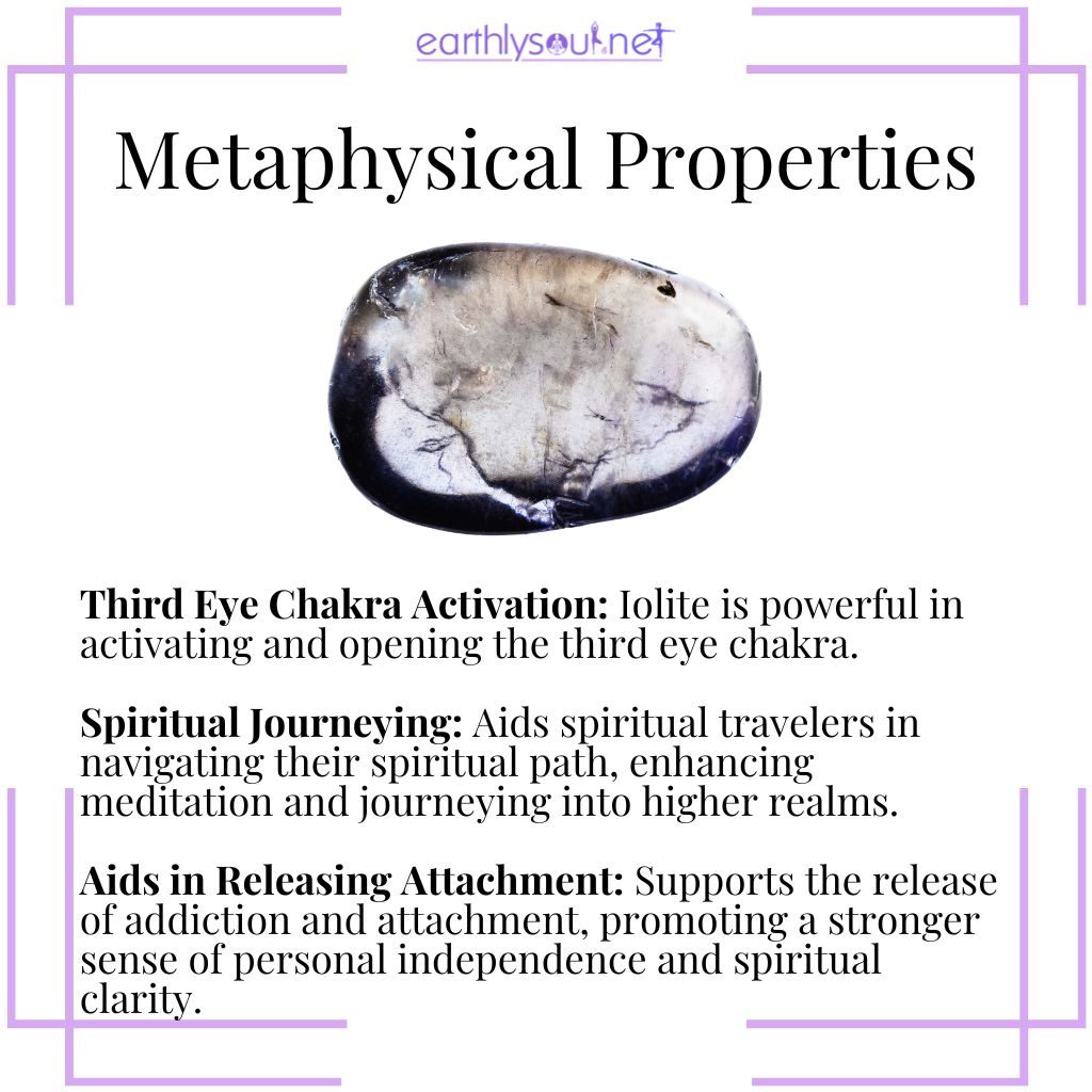 Iolite metaphysical properties activate the third eye, aid spiritual journeying, and help release attachments.