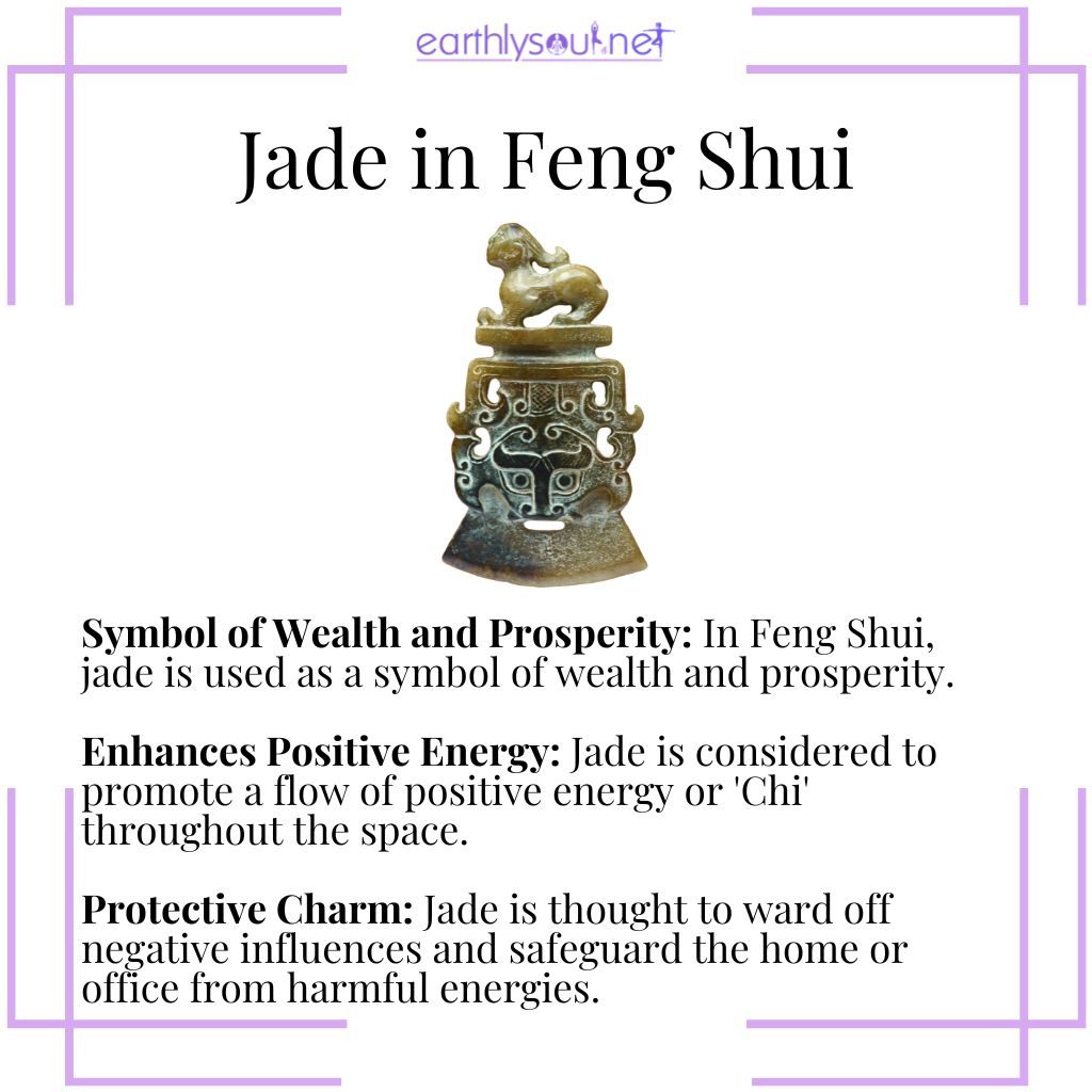 Jade in feng shui for attracting prosperity, enhancing positive energy, and providing protection.
