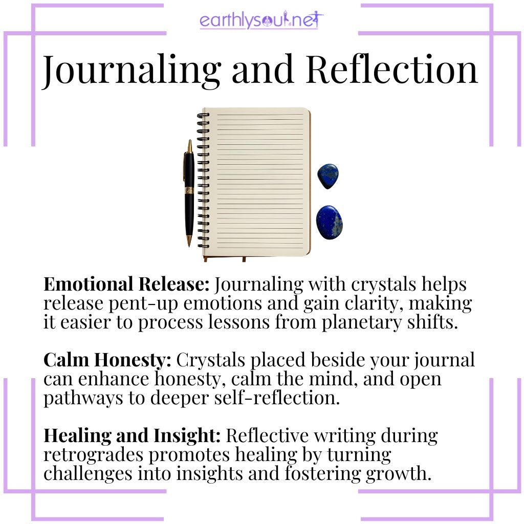 Journaling and reflecting with retrograde crystals to enhance clarity, release emotions, and transform retrograde challenges into growth and healing