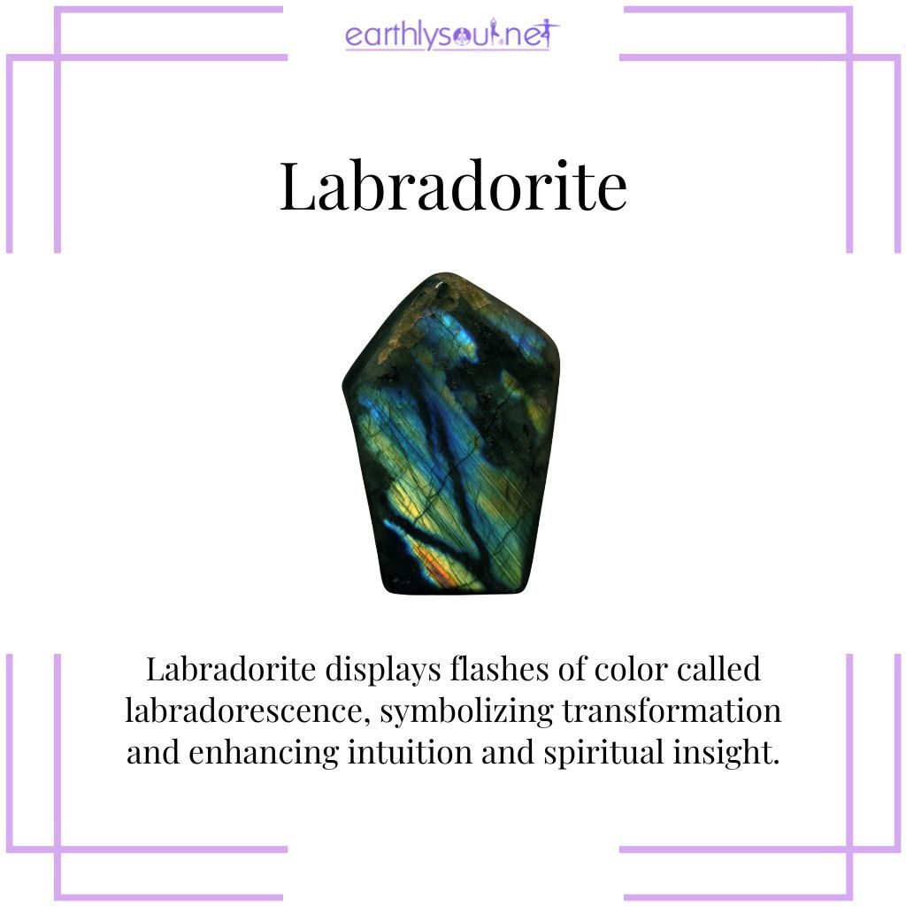 Labradorite for transformation and intuition