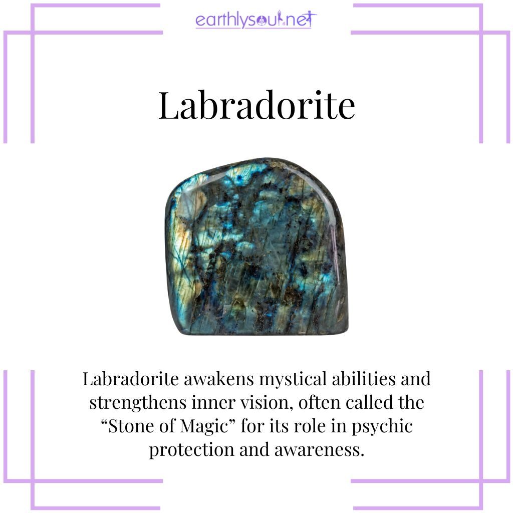 Labradorite for inner vision and magic
