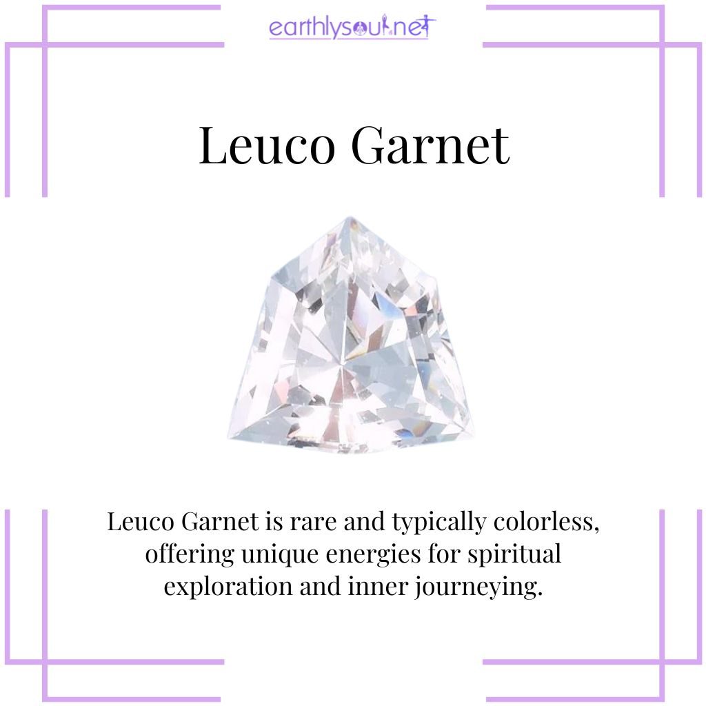 Leuco garnet for spiritual exploration