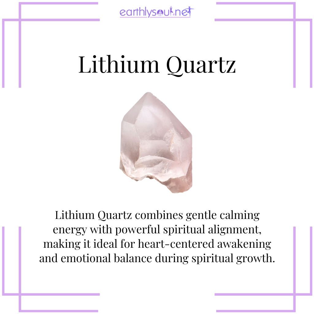 Lithium quartz for heart-centered awakening