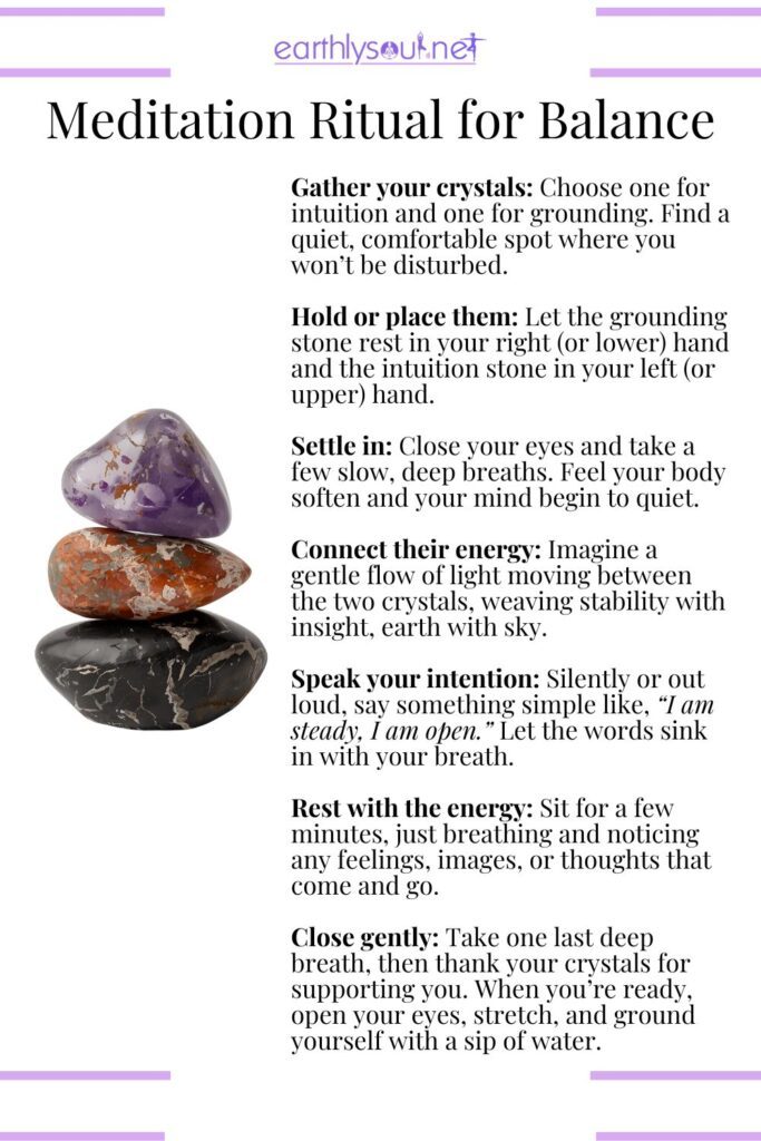 Step-by-step meditation ritual using intuition and grounding crystals for balance