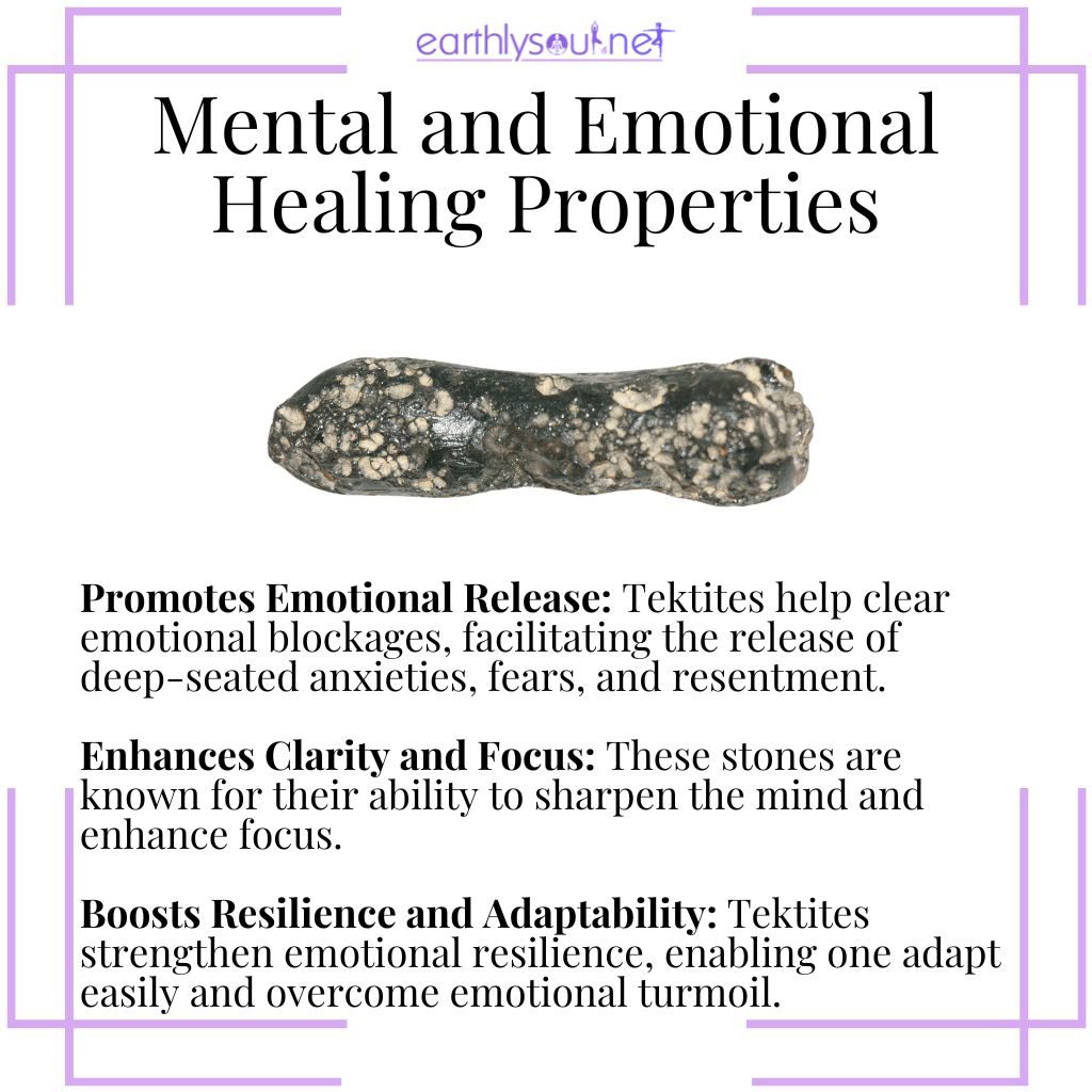 Tektite promotes emotional release, enhances mental clarity and focus, and boosts resilience and adaptability.