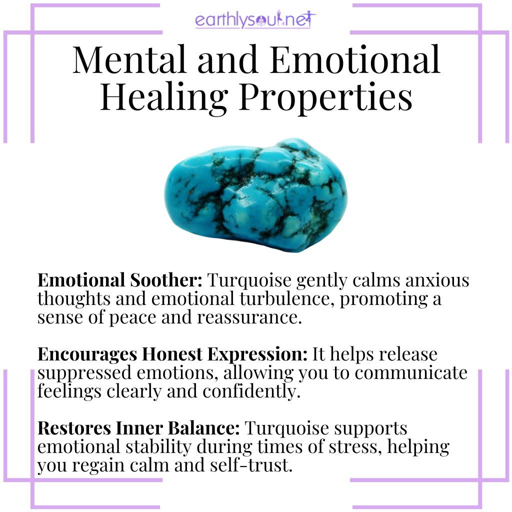 Turquoise mental and emotional healing properties – a calming crystal that soothes anxiety, encourages honest expression, and restores emotional balance.