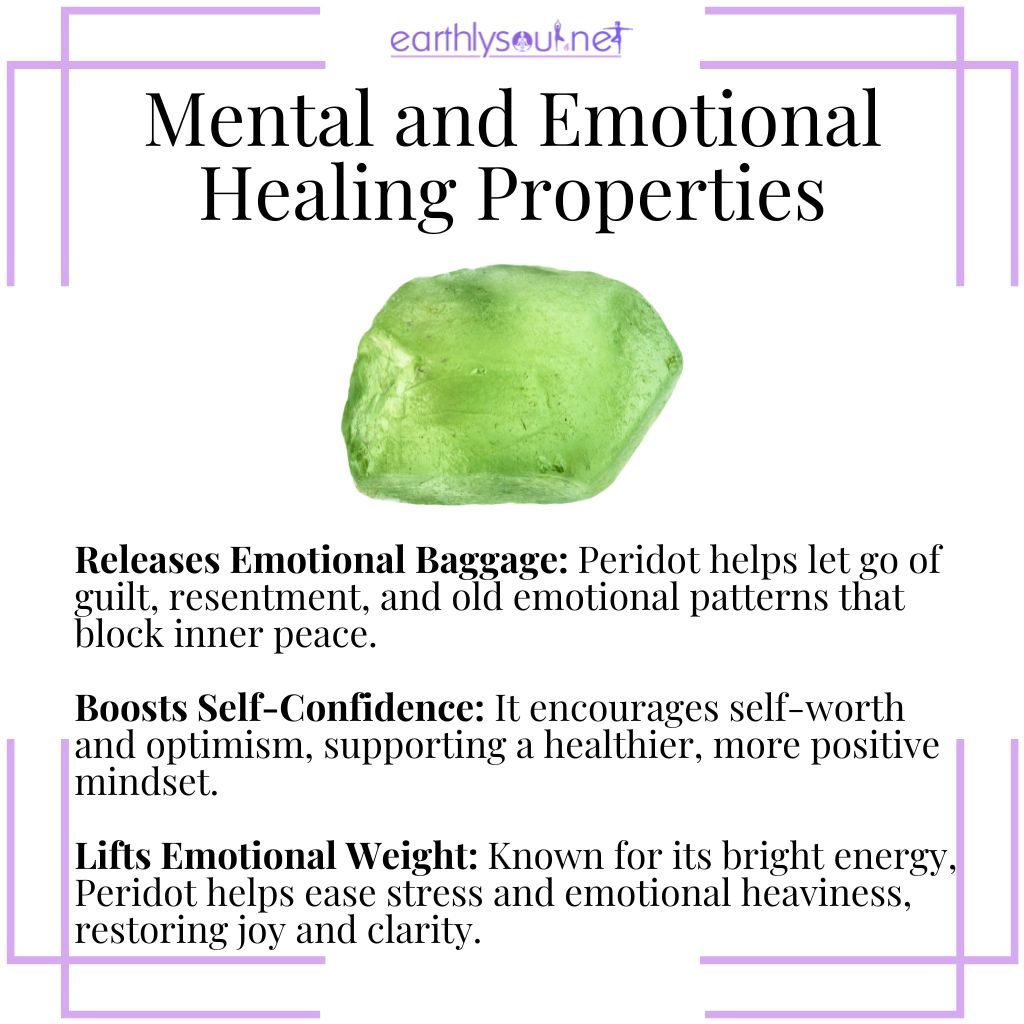Peridot mental and emotional healing properties – a uplifting crystal that releases emotional baggage, boosts confidence, and restores emotional clarity.