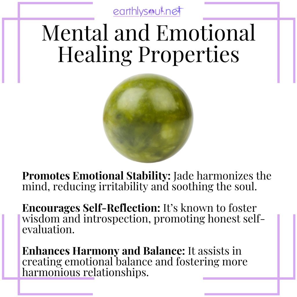 Jade for promoting emotional stability, encouraging self-reflection, and enhancing harmony and balance.
