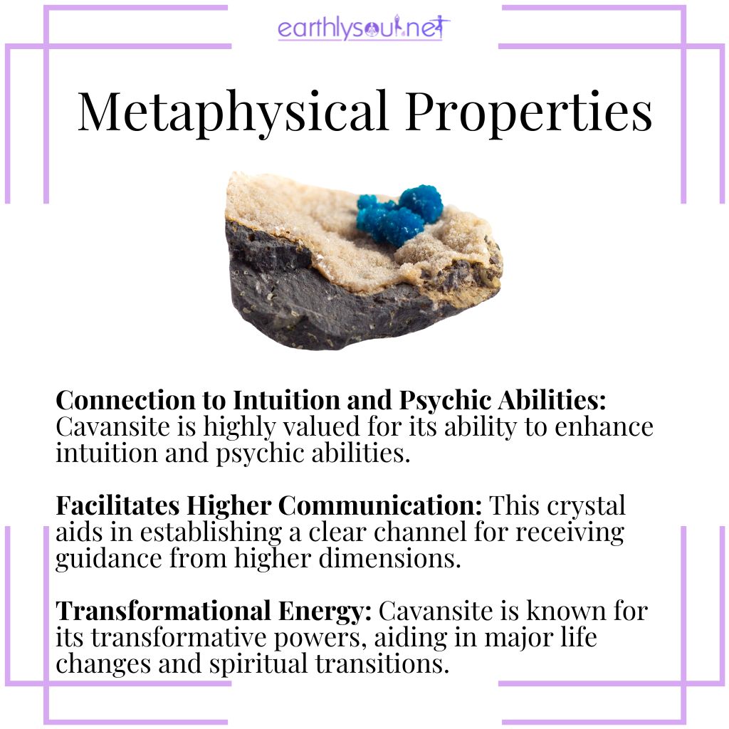 Cavansite enhances intuition, facilitates higher communication, and supports transformational energy for spiritual growth.