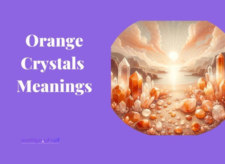 Orange crystal meanings: a guide to vibrant gemstones and their energies