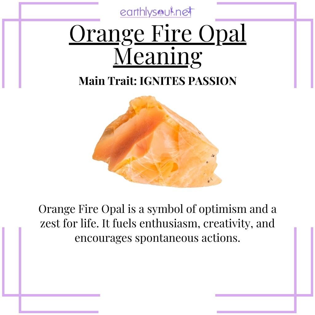 Orange fire opal sparking creativity and optimism
