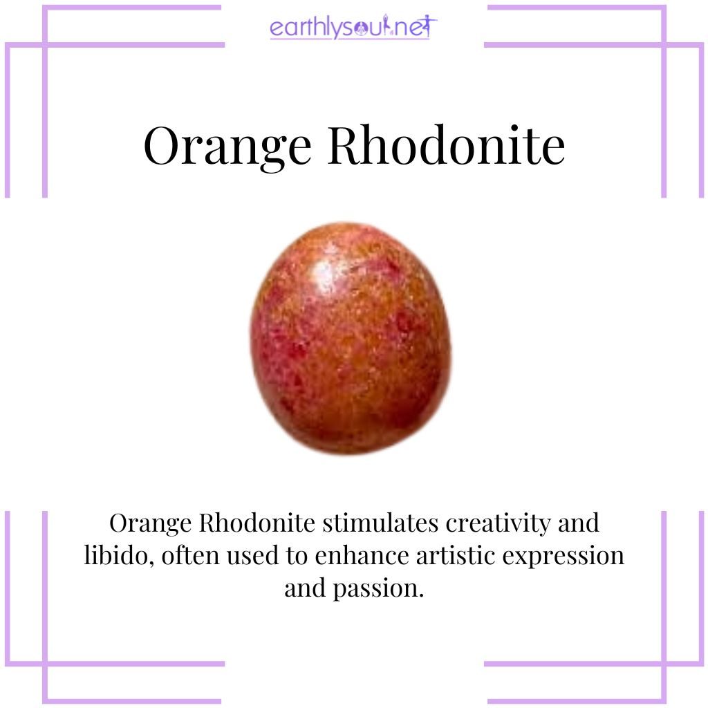Orange rhodonite for creativity and passion