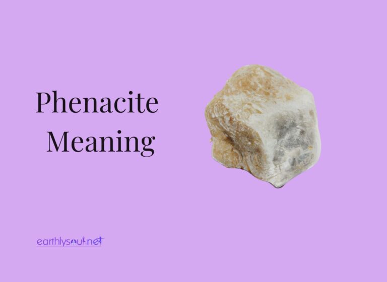 Phenacite meaning featured image